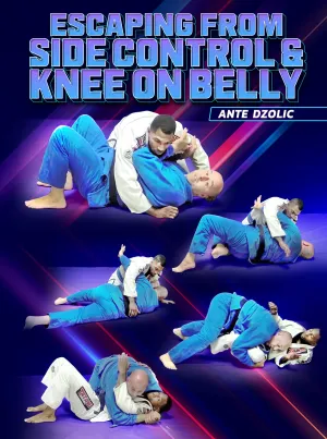 Escaping From Side Control and Knee on Belly by Ante Dzolic
