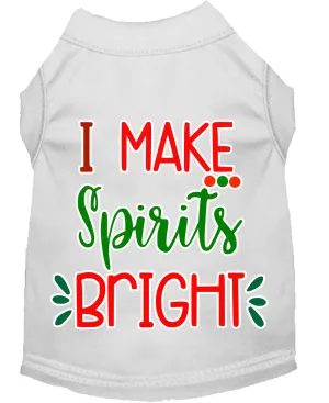 I Make Spirits Bright Screen Print Dog Shirt White Xxxl